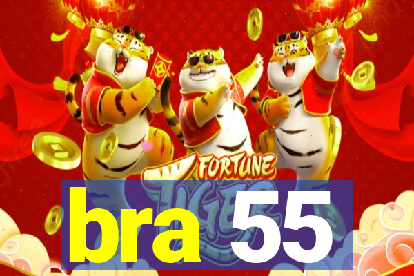 bra 55